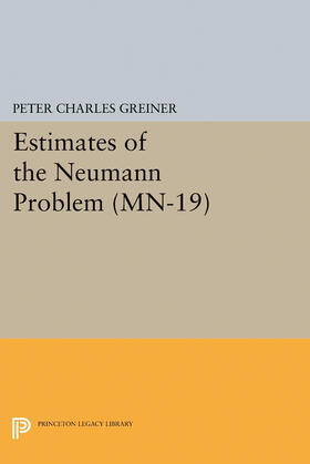 Greiner |  Estimates of the Neumann Problem. (MN-19), Volume 19 | eBook | Sack Fachmedien