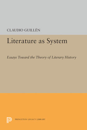 Guillen |  Literature as System | eBook | Sack Fachmedien