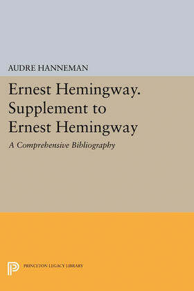Hanneman |  Ernest Hemingway. Supplement to Ernest Hemingway | eBook | Sack Fachmedien