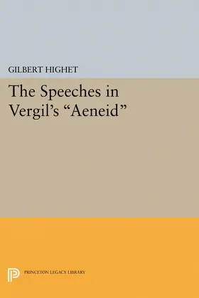 Highet |  The Speeches in Vergil's Aeneid | eBook | Sack Fachmedien