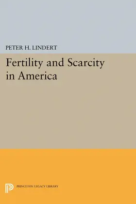 Lindert |  Fertility and Scarcity in America | eBook | Sack Fachmedien