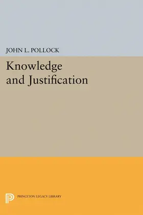 Pollock |  Knowledge and Justification | eBook | Sack Fachmedien