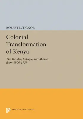 Tignor |  Colonial Transformation of Kenya | eBook | Sack Fachmedien