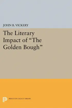 Vickery |  The Literary Impact of The Golden Bough | eBook | Sack Fachmedien