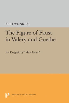 Weinberg |  Figure of Faust in Valery and Goethe | eBook | Sack Fachmedien