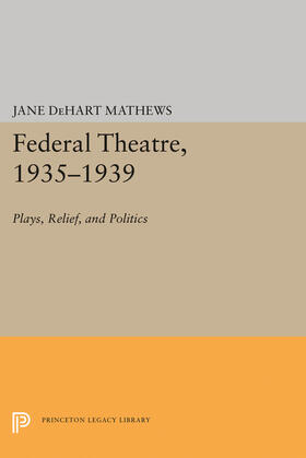 Mathews |  Federal Theatre, 1935-1939 | eBook | Sack Fachmedien