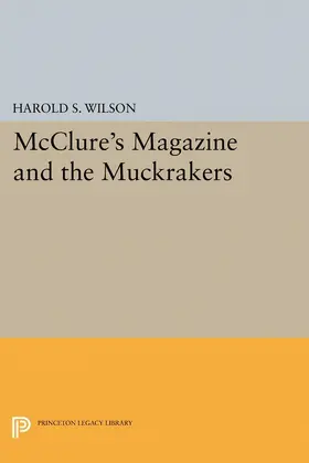 Wilson |  McClure's Magazine and the Muckrakers | eBook | Sack Fachmedien