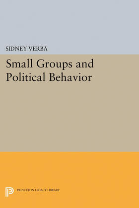 Verba |  Small Groups and Political Behavior | eBook | Sack Fachmedien