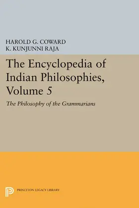 Coward / Raja |  The Encyclopedia of Indian Philosophies, Volume 5 | eBook | Sack Fachmedien