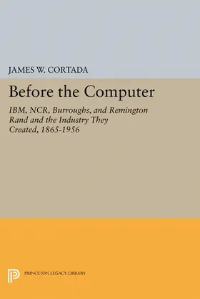 Cortada |  Before the Computer | eBook | Sack Fachmedien