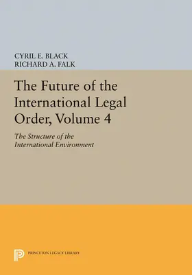 Black / Falk |  The Future of the International Legal Order, Volume 4 | eBook | Sack Fachmedien