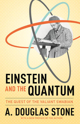 Stone |  Einstein and the Quantum | eBook | Sack Fachmedien