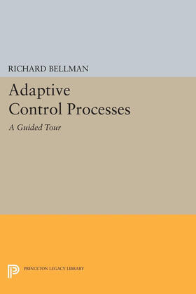 Bellman |  Adaptive Control Processes | eBook | Sack Fachmedien