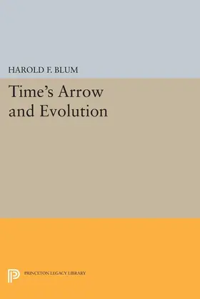 Blum |  Time's Arrow and Evolution | eBook | Sack Fachmedien