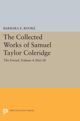Coleridge / Rooke |  The Collected Works of Samuel Taylor Coleridge, Volume 4 (Part II) | eBook | Sack Fachmedien