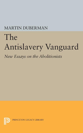 Duberman |  The Antislavery Vanguard | eBook | Sack Fachmedien