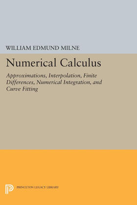 Milne |  Numerical Calculus | eBook | Sack Fachmedien