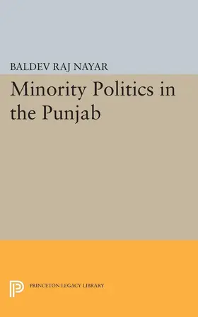 Nayar |  Minority Politics in the Punjab | eBook | Sack Fachmedien