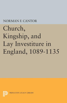 Cantor |  Church, Kingship, and Lay Investiture in England, 1089-1135 | eBook | Sack Fachmedien