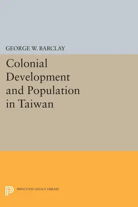 Barclay |  Colonial Development and Population in Taiwan | eBook | Sack Fachmedien