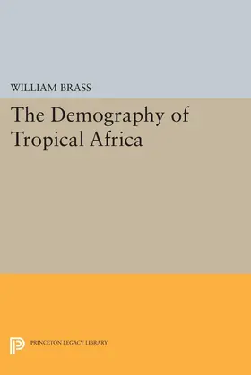 Brass |  Demography of Tropical Africa | eBook | Sack Fachmedien