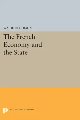 Baum |  French Economy and the State | eBook | Sack Fachmedien