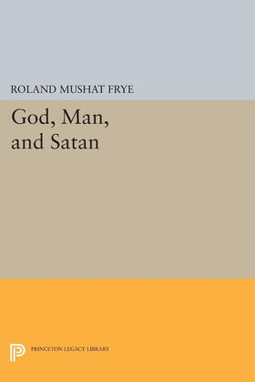 Frye |  God, Man, and Satan | eBook | Sack Fachmedien