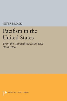 Brock |  Pacifism in the United States | eBook | Sack Fachmedien