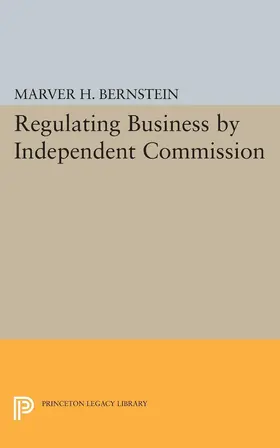 Bernstein |  Regulating Business by Independent Commission | eBook | Sack Fachmedien