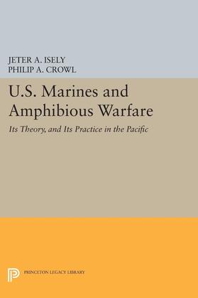Isely / Crowl |  U.S. Marines and Amphibious Warfare | eBook | Sack Fachmedien