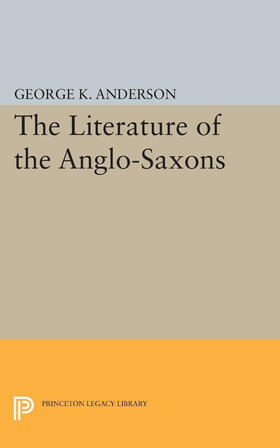 Anderson |  The Literature of the Anglo-Saxons | eBook | Sack Fachmedien