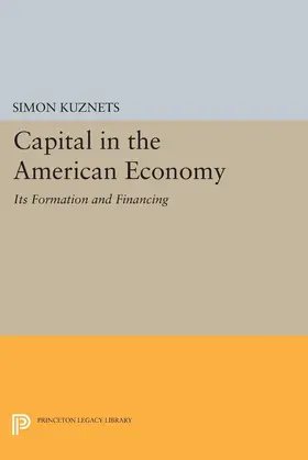 Kuznets |  Capital in the American Economy | eBook | Sack Fachmedien