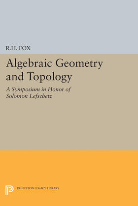 Fox |  Algebraic Geometry and Topology | eBook | Sack Fachmedien