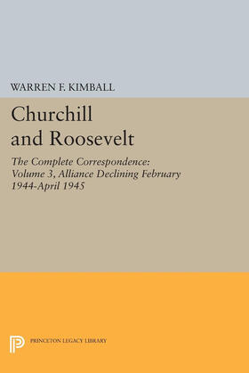 Kimball |  Churchill and Roosevelt, Volume 3 | eBook | Sack Fachmedien