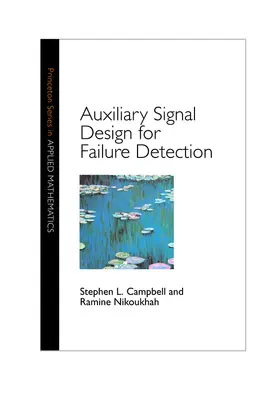 Campbell / Nikoukhah |  Auxiliary Signal Design for Failure Detection | eBook | Sack Fachmedien