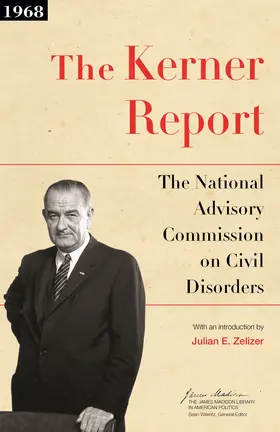 National Advisory Commission on Civil Disorders / Zelizer |  The Kerner Report | eBook | Sack Fachmedien