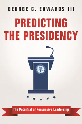 Edwards, III |  Predicting the Presidency | eBook | Sack Fachmedien