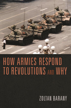 Barany |  How Armies Respond to Revolutions and Why | eBook | Sack Fachmedien