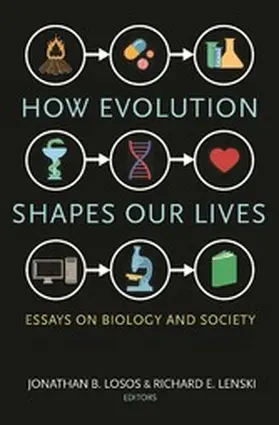 Losos / Lenski |  How Evolution Shapes Our Lives | eBook | Sack Fachmedien