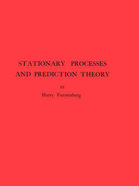 Furstenberg |  Stationary Processes and Prediction Theory | eBook | Sack Fachmedien