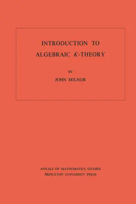 Milnor |  Introduction to Algebraic K-Theory | eBook | Sack Fachmedien