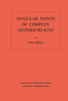 Milnor |  Singular Points of Complex Hypersurfaces | eBook | Sack Fachmedien