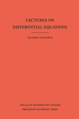 Lefschetz |  Lectures on Differential Equations. (AM-14), Volume 14 | eBook | Sack Fachmedien