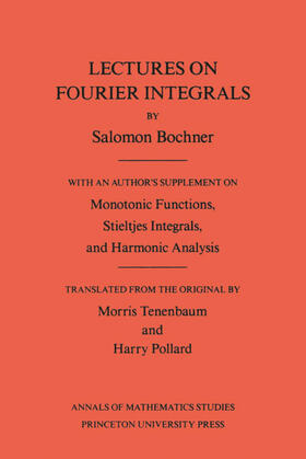 Trust / Bochner |  Lectures on Fourier Integrals | eBook | Sack Fachmedien