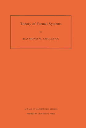 Smullyan |  Theory of Formal Systems. (AM-47), Volume 47 | eBook | Sack Fachmedien
