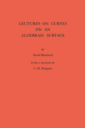 Mumford |  Lectures on Curves on an Algebraic Surface. (AM-59), Volume 59 | eBook | Sack Fachmedien