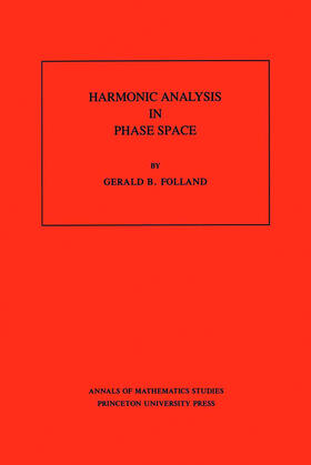 Folland |  Harmonic Analysis in Phase Space. (AM-122), Volume 122 | eBook | Sack Fachmedien