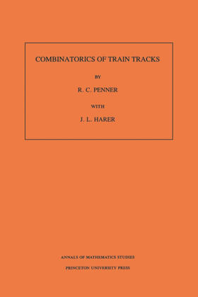 Penner / Harer |  Combinatorics of Train Tracks. (AM-125), Volume 125 | eBook | Sack Fachmedien