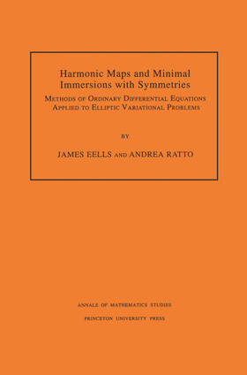 Eells / Ratto |  Harmonic Maps and Minimal Immersions with Symmetries (AM-130), Volume 130 | eBook | Sack Fachmedien