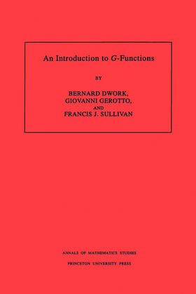 Dwork / Gerotto / Sullivan |  An Introduction to G-Functions. (AM-133), Volume 133 | eBook | Sack Fachmedien